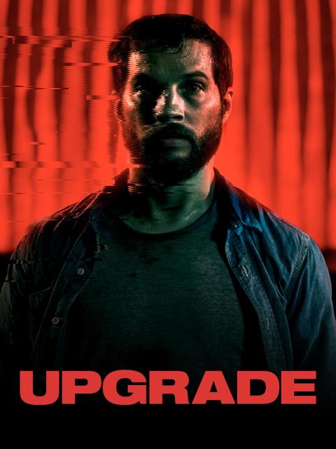 Постер фильма «Апгрейд»