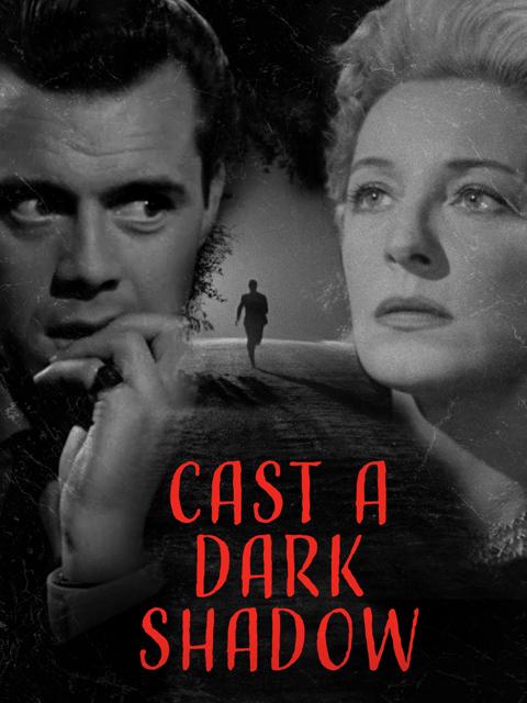 Постер фильма «Cast a Dark Shadow»